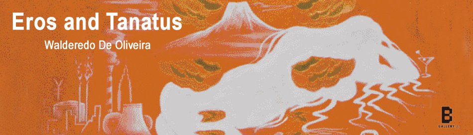 Walderedo De Oliveira <Eros and Tanatus>
