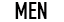MEN