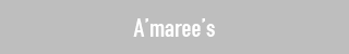 A’maree’s