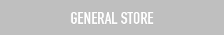 GENERAL STORE