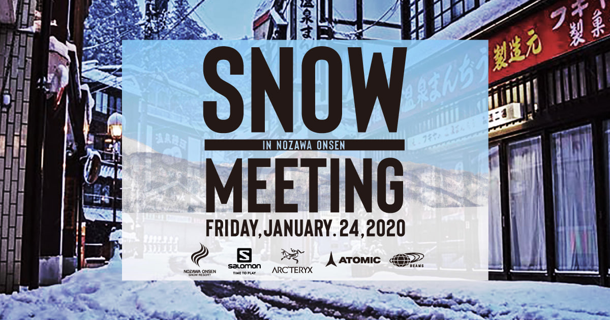 SNOW MEETING in NOZAWA ONSEN