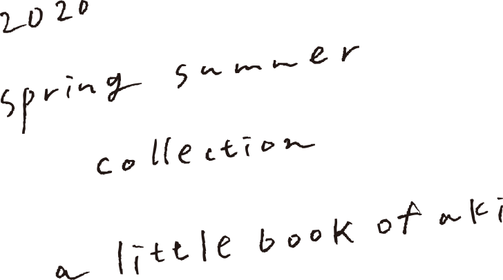 2020 spring summer collection a little book of aki