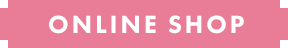 ONLINE SHOP