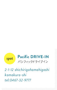 Spot:Pacific DRIVE-IN